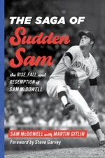 The Saga of Sudden Sam: The Rise, Fall, and Redemption of Sam McDowell, usado comprar usado  Enviando para Brazil