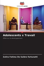 Adolescents x Travail by Zulira Fatima de Saibro Fortunatti Paperback Book comprar usado  Enviando para Brazil
