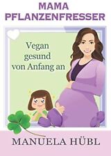Mama pflanzenfresser vegan gebraucht kaufen  Berlin