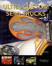 Ultra custom semi for sale  Houston