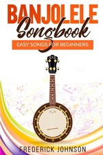 Banjolele Songbook: Easy Songs For Beginners, usado comprar usado  Enviando para Brazil