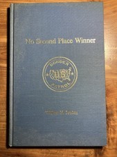 No Second Place Winner by Bill Jordan  HC Law Enforcement Border Control SIGNED, używany na sprzedaż  Wysyłka do Poland
