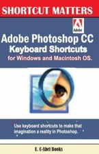 Adobe Photoshop CC Keyboard Shortcuts for Windows and Macintosh. by Books, U. C., usado comprar usado  Enviando para Brazil