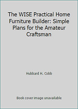 The WISE Practical Home Furniture Builder: Simple Plans for the Amateur... comprar usado  Enviando para Brazil