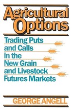 Agricultural Options: Trading Puts and Calls in the New Grain and Livestock... segunda mano  Embacar hacia Mexico
