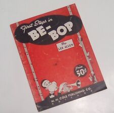 First Steps in Be Bop Bebop Lee Allen 1949 Partituras Cancionero Blues Jazz RARO segunda mano  Embacar hacia Mexico