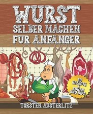 Wurst selber anfänger gebraucht kaufen  Berlin