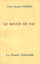 Bernard estibal moulin d'occasion  Aubenas