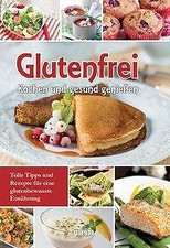 Glutenfrei kochen gesund gebraucht kaufen  Ratingen
