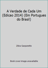 A Verdade de Cada Um (Edicao 2014) (Em Portugues do Brasil) by Zibia Gasparetto comprar usado  Enviando para Brazil