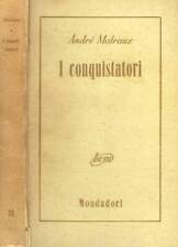 Conquistatori. andré malraux. usato  Italia