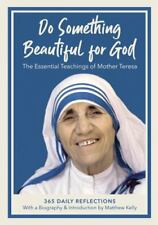 Usado, Do Something Beautiful for God: The Essential Teachings of Mother Teresa, 365... comprar usado  Enviando para Brazil