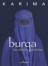 Burqa revolte aicha d'occasion  France