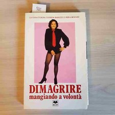 Dimagrire mangiando volonta usato  Italia