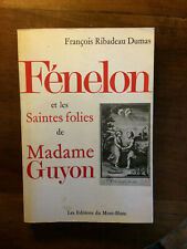 Fénelon saintes folies d'occasion Fénelon saintes folies d'occasion  Issigeac