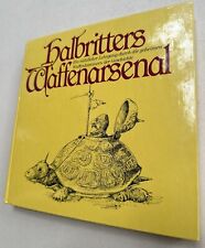 Halbritters waffenarsenal 1977 gebraucht kaufen Halbritters waffenarsenal 1977 gebraucht kaufen  Raubling