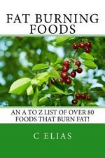 Fat Burning Foods: An A-Z list of Foods that Burn Fat to Start a Healthy Diet comprar usado  Enviando para Brazil
