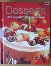 Desserts 100 köstliche gebraucht kaufen  Berlin