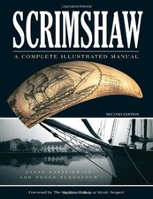 SCRIMSHAW: A COMPLETE ILLUSTRATED MANUAL By Steve Paszkiewicz & Roger Schroeder comprar usado  Enviando para Brazil