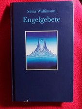 Engelgebete wallimann silvia gebraucht kaufen  Nittel