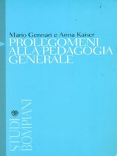 Prolegomeni alla pedagogia usato Prolegomeni alla pedagogia usato  Italia