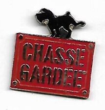 Pin chasse gardée d'occasion  Thann