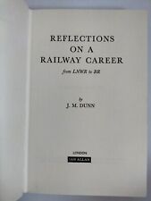 Reflections railway career for sale  COLCHESTER