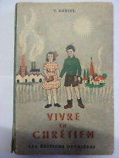 Livre vivre chrétien d'occasion Livre vivre chrétien d'occasion  Chécy