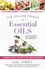 The Healing Powers of Essential Oils: A Complete Guide to Nature's Most... comprar usado  Enviando para Brazil