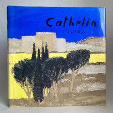 Cathelin peintures. 1982 d'occasion Cathelin peintures. 1982 d'occasion  Toulouse-