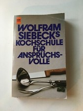 Wolfram siebecks kochschule gebraucht kaufen  Hamburg