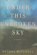 Unbroken sky novel for sale  Montgomery