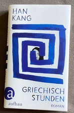 Han kang griechischstunden gebraucht kaufen  Hattersheim