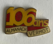 Pin almanach vermot d'occasion Pin almanach vermot d'occasion  Aizenay
