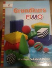 Grundkurs fimo gebraucht kaufen  Alpen