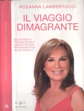 Viaggio dimagrante. rosanna usato  Italia