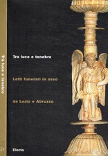 Tra luce tenebre. usato  Italia