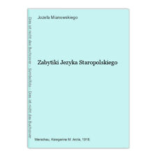 Używany, Zabytiki Jezyka Staropolskiego Mianowskiego , Jozefa: na sprzedaż  Wysyłka do Poland