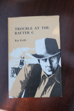 Ray Kelley - Trouble at the Rafter C  -  Ed 1982 - Robert Hale file copy, używany na sprzedaż  Wysyłka do Poland