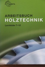 Arbeitsbuch holztechnik lernfe gebraucht kaufen  Syke