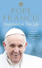 Happiness life pope for sale  ROSSENDALE