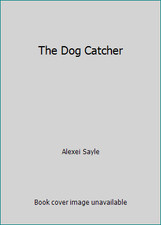 Usado, The Dog Catcher by Alexei Sayle comprar usado  Enviando para Brazil
