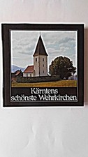 Kärntens schönste wehrkirche gebraucht kaufen  Eggenstein-Leopoldshafen