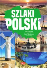 Używany, Książka Szlaki Polski - Przewodnik po najciekawszych trasach na sprzedaż  PL