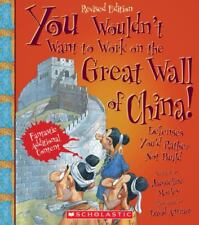 You Wouldn't Want to Work on the Great Wall of China! (Revised Edition) (You... comprar usado  Enviando para Brazil