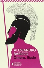 Omero iliade baricco usato  Sesto San Giovanni