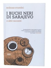 Buchi neri sarajevo usato  Italia