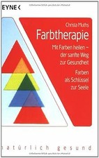 Farbtherapie farben heilen gebraucht kaufen  Berlin