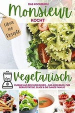Monsieur kocht vegetarisch gebraucht kaufen  Berlin