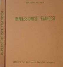 Impressionisti francesi. gian usato  Italia
